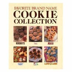 Favorite Brand Name Cookie Collection – Hardcover, by unknown – Very Good