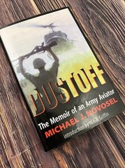 Dustoff: The Memoir of an Army Aviator by Novosel, Michael J. 1st Edition