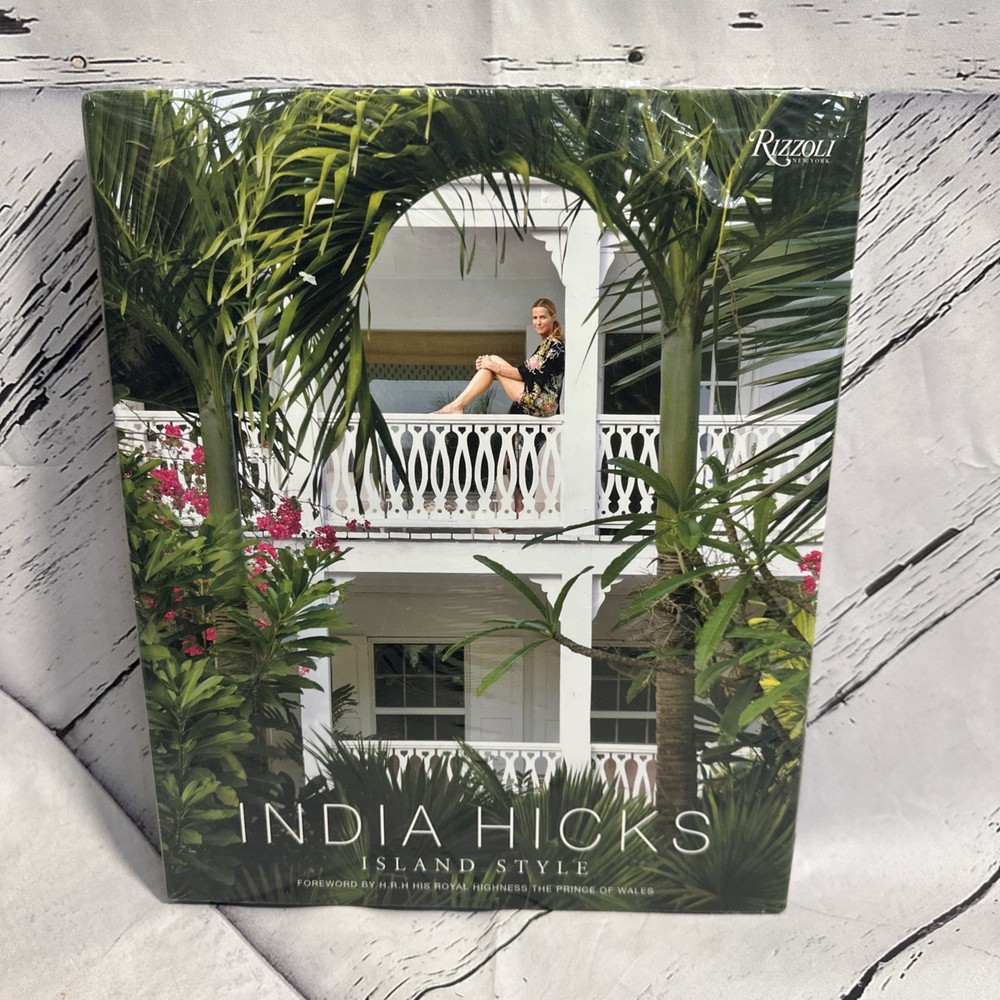 India Hicks: Island Style by India Hicks: New