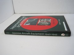 Japanese Aircraft Equipment 1940-1945 Robert C. Mikesh HC 2004 Schiffer Military