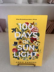 100 Days of Sunlight Abbie Emmons
