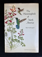 HUMMINGBIRDS OF NORTH AMERICA By Paul A. Johnsgard – Hardcover