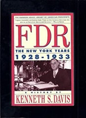 F. D. R. : The New York Years, 1928-1933 Paperback Kenneth S. Dav