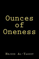 Ounces of Oneness by Nejoud Al-Yagout (English) Paperback Book