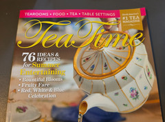 Tea Time Magazine -May/June 2026 Edition-76 Ideas & Recipes-Summer Entertainment