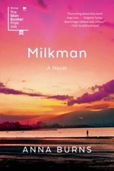 Milkman: A Novel – Paperback By Burns, Anna – GOOD