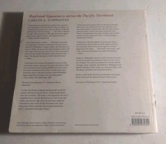 Railroad Signatures Across the Pacific Northwest by Carlos A Schwantes Paperback