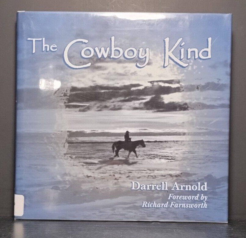 The Cowboy Kind Darrell Arnold Mountain Press 2001 First Printing Hardcover West