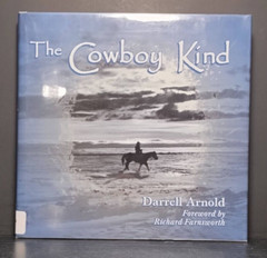 The Cowboy Kind Darrell Arnold Mountain Press 2001 First Printing Hardcover West