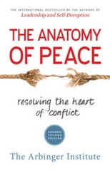 The Anatomy of Peace: Resolving the Heart of Conflict – Paperback – VERY GOOD