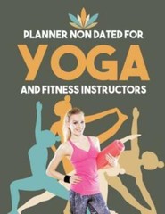 Planner Non Dated For Yoga And Fitness Instructors