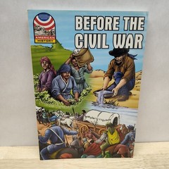 Before the Civil War 1830-1860 (Saddleback Graphic: U.s. History)