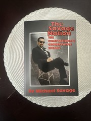 The Savage Nation Compassionate Conservative Speaks Michael Savage 1995 1st Edit