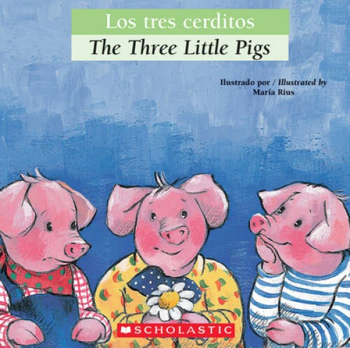 Bilingual Tales: Los tres cerditos / The Three Little Pigs (Spanish E – GOOD