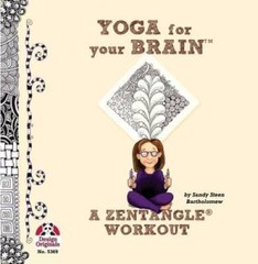 Yoga for Your Brain: A Zentangle Workout – Paperback – VERY GOOD