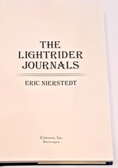 ’SIGNED’ The Lightrider Journals by Eric Nierstedt (2012) N