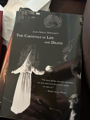 The Carnivals Of Life And Death, James Shelby Downard, Feral House Trade PB