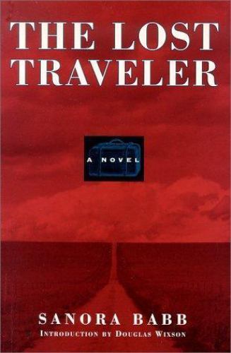 The Lost Traveler by Sanora Babb