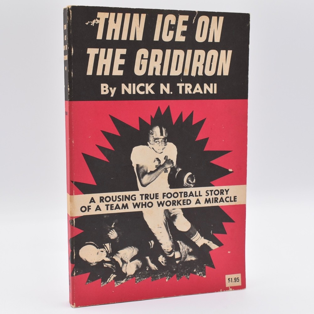 Thin Ice on the Gridiron by Nick N. Trani 1966 PB SIGNED Inscribed Football Book