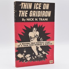 Thin Ice on the Gridiron by Nick N. Trani 1966 PB SIGNED Inscribed Football Book