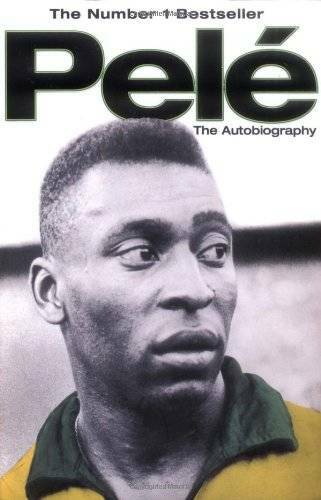 Pele: The Autobiography – Paperback By PelÃ© – GOOD