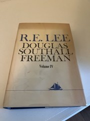 R. E. Lee: A Biography Douglas Southall Freeman Vol I-IV Hardcover DJ
