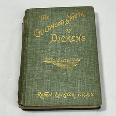 The Childhood & Youth Of Dickens Robert Langton 1891 Hard Cover