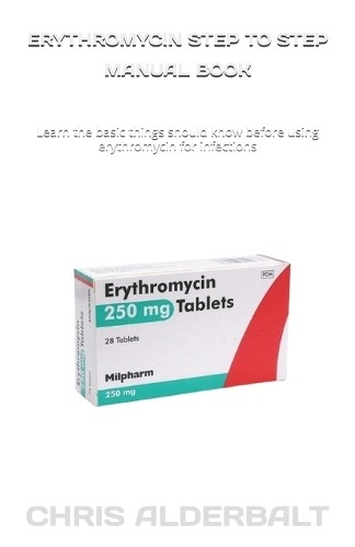 Chris Alderbalt Erythromycin Step to Step Manual Book (Paperback)