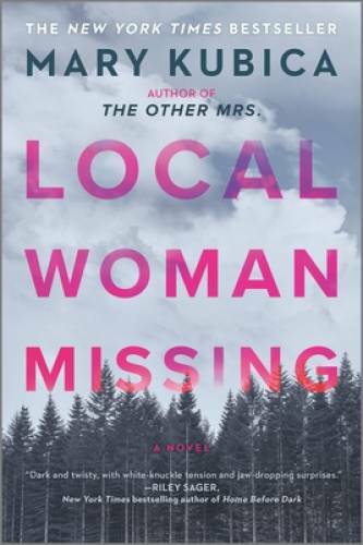 Local Woman Missing: A Novel – Paperback By Kubica, Mary – VERY GOOD