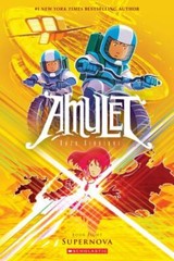 Amulet Ser.: Supernova: a Graphic Novel (Amulet #8) by Kazu Kibuishi (2018,…