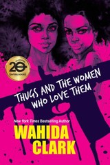 Thugs and the Women Who Love Them – Paperback By Clark, Wahida – VERY GOOD