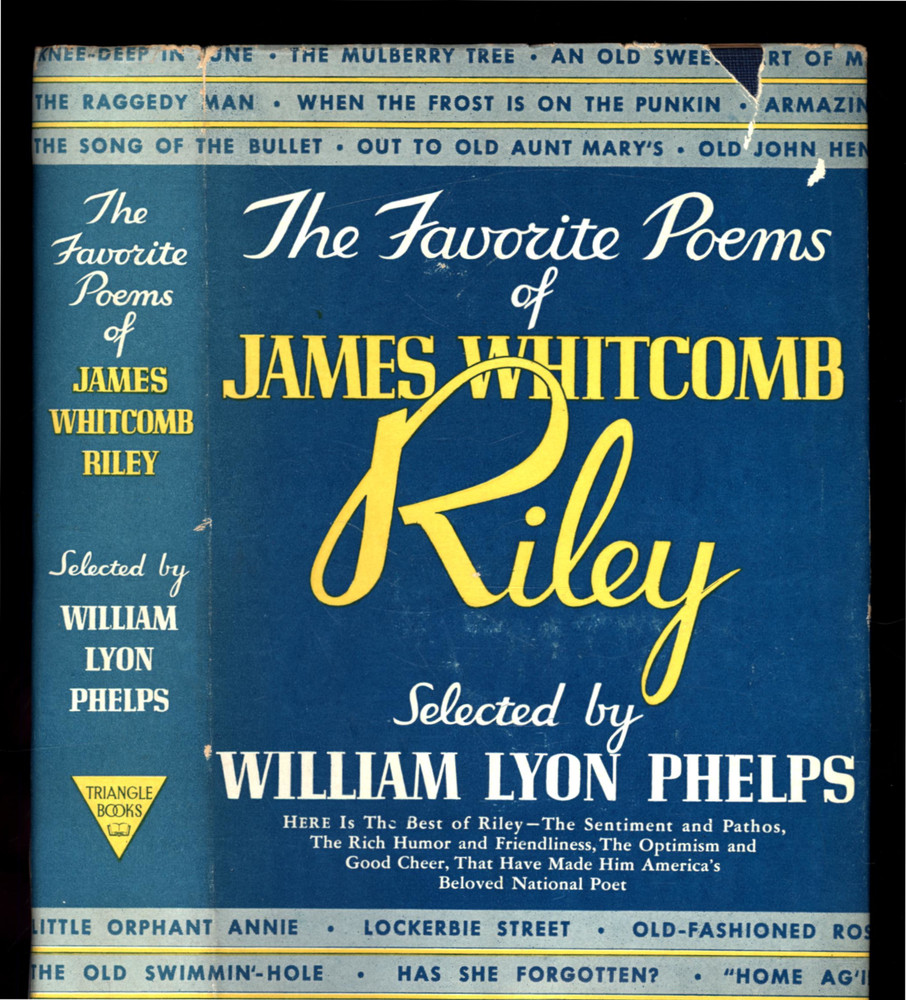 WILLIAM LYON PHELPS FAVORITE POEMS OF JAMES WHITCOMB RILEY 1941