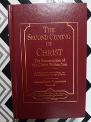 The Second Coming of Christ: The Resurrection of the Christ Within You