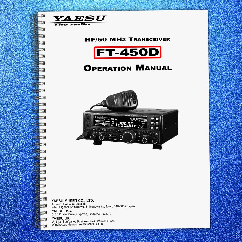 YAESU FT-450D Transceiver Operation Manual Operation Guide, TOUGH SPIRAL BINDING