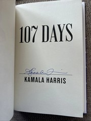 SIGNED Kamala Harris 107 Days BOOK 1st Edition Vice President Autographed NEW