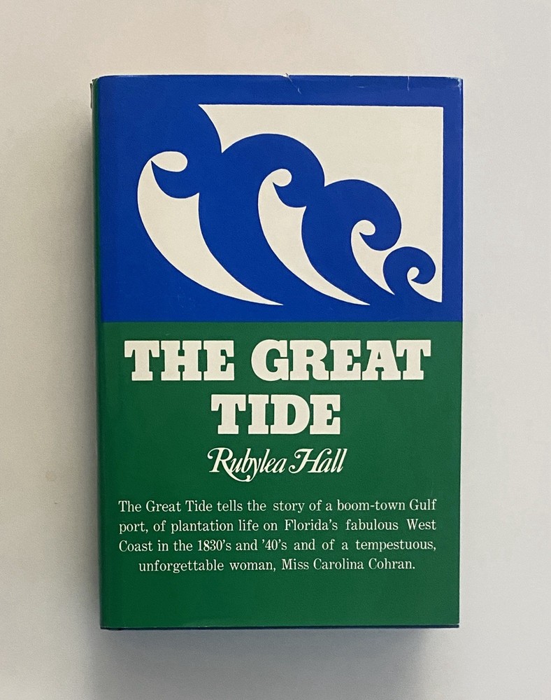 The Great Tide by Rubylea Hall, 1975 7th Printing HC/DJ