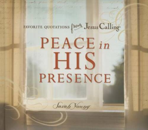 Peace in His Presence: Favorite Quotations from Jesus Calling – VERY GOOD