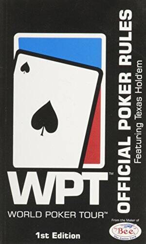 WPT WORLD POKER TOUR (OFFICIAL POKER RULES FEATURING TEXAS HOLD’EM, 1ST E – GOOD