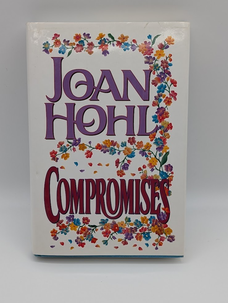 Compromises by Joan Hohl – HC DJ – 1996 – Good Condition