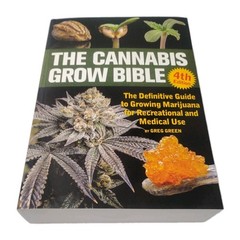 The Cannabis Grow Bible 4th Edition Greg Green 2025 Paperback Brand New