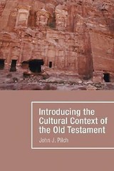 Introducing the Cultural Context of the Old Testament (Hear the Word! (Wipf …
