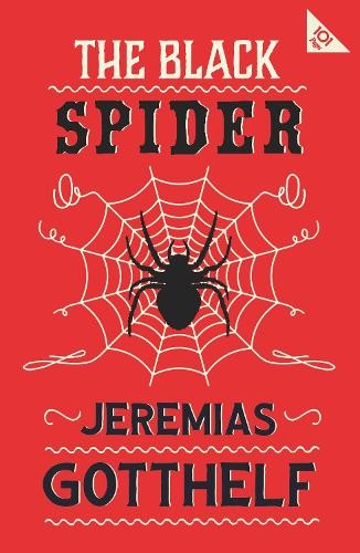 Jeremias Gotthelf The Black Spider (Paperback) Alma Classics 101 Pages