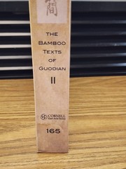 The Bamboo Texts of Guodian: A Study and Complete Translation, Volume 2 by Scott
