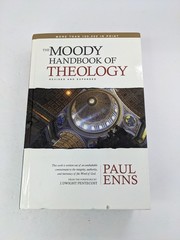 Moody Handbook of Theology by Paul P. Enns (2008, Hardcover)
