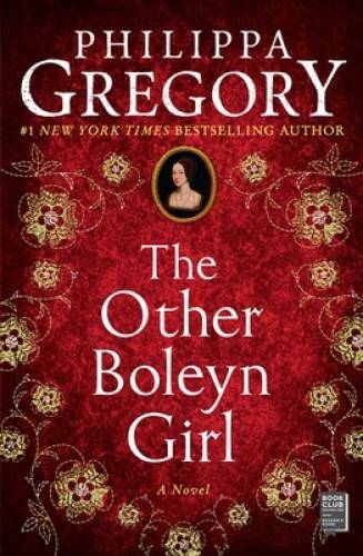The Other Boleyn Girl – Paperback By Gregory, Philippa – GOOD