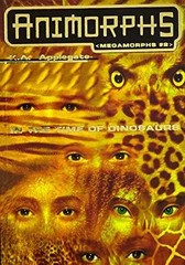 In the Time of Dinosaurs (Animorphs – Paperback, by Applegate K A – Very Good