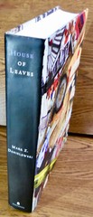 Mark Z. Danielewski. HOUSE OF LEAVES. Pantheon, 2000. 1st/2nd HC/DJ. Signed!