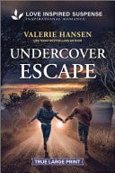 Undercover Escape (Love Inspired Suspense) by Hansen, Valerie, Good Book