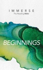 Immerse: Beginnings – Paperback By Tyndale House Publishers – GOOD