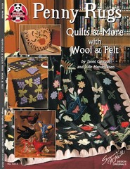 #5213 Penny Rugs Quilts & More with Wool & Felt